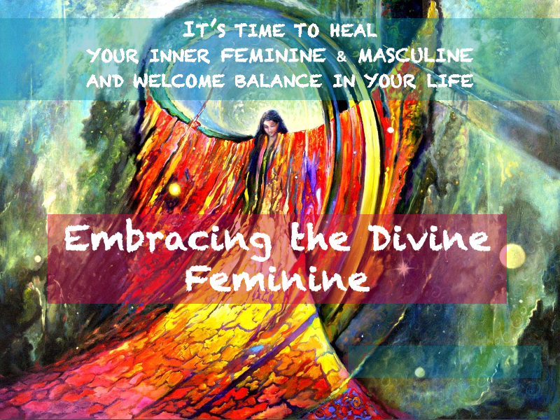 Embracing the Divine Feminine